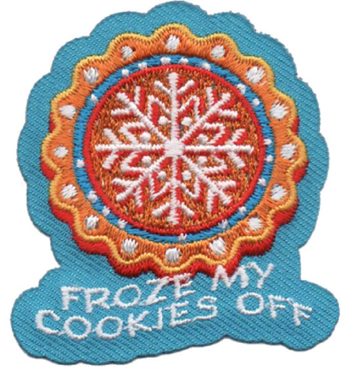 Froze My Cookies Off