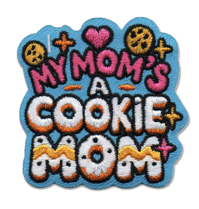 My Mom’s a Cookie Mom